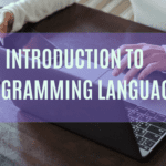 Introduction to Programming Languages