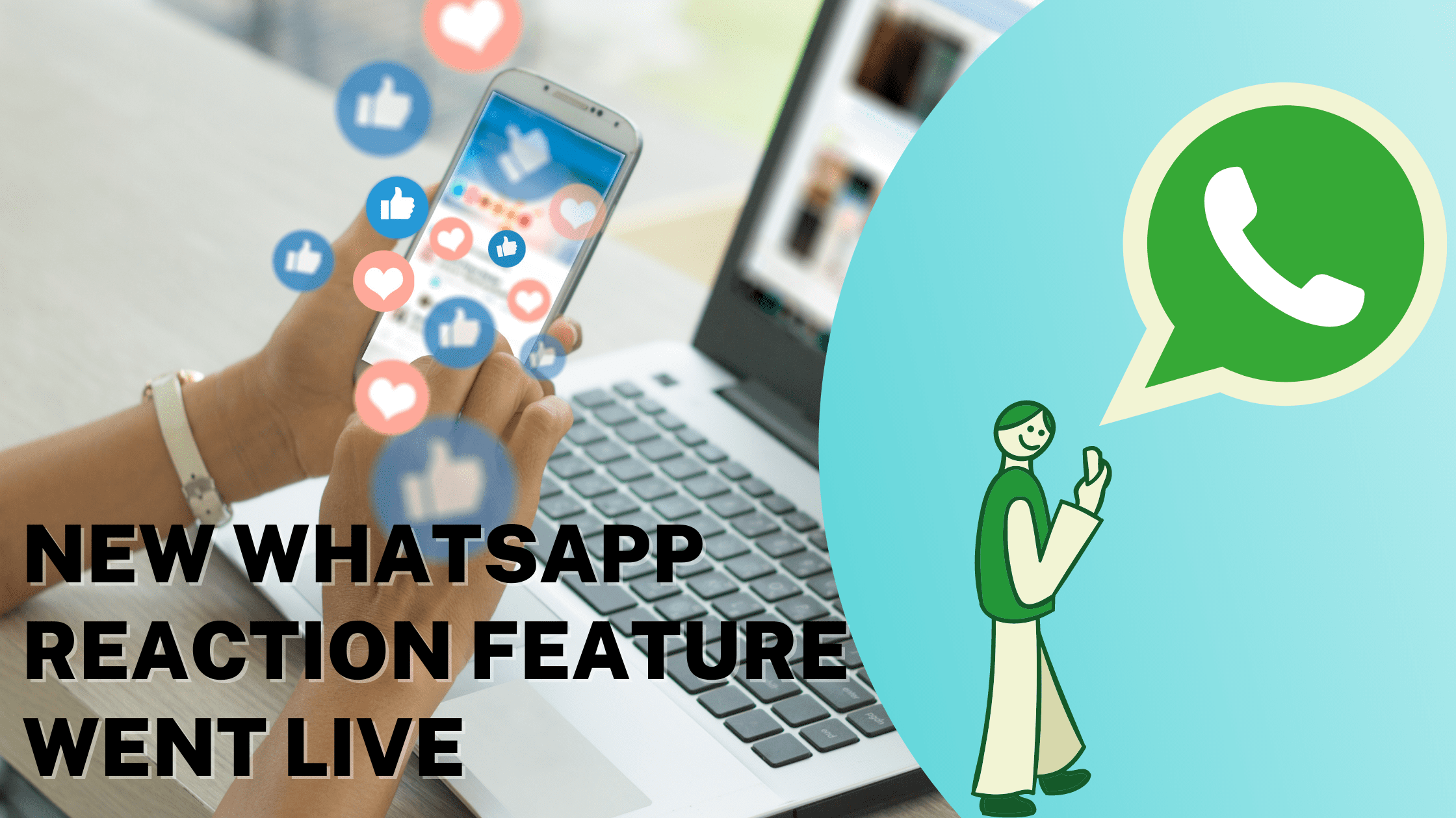 New WhatsApp reaction feature went live