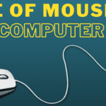 Use of Mouse in Computer