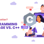 C Programming Language Vs C++: Which is Better?
