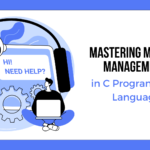 Mastering Memory Management in C Programming Language